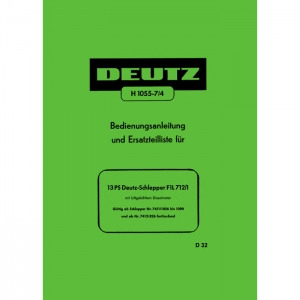 Deutz Bedienungsanleitung Ersatzteilliste 13PS Schlepper F1L712