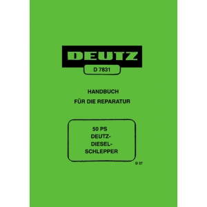 Deutz Traktoren Handbuch Reparatur 50PS Diesel Schlepper