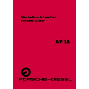 Porsche-Diesel Traktor Bedienungsanleitung Betriebsanleitung AP18